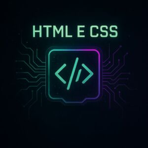 HTML e CSS